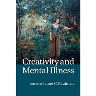 Creativity and Mental Illness