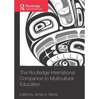 The Routledge International Companion to Multicultural Education