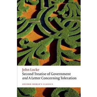Second Treatise of Government and A Letter Concerning Toleration