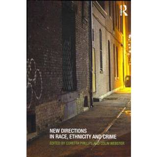New Directions in Race, Ethnicity and Crime