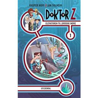 Doktor Z 1 - Elevatoren til jordens indre - Kasper Hoff, Jan Solheim