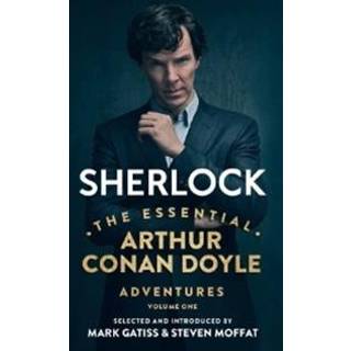 Sherlock: The Essential Arthur Conan Doyle Adventures Volume 1
