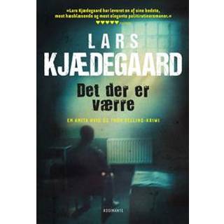 Lars Kjædegaard - Hvid & Belling 11 - Det der er værre