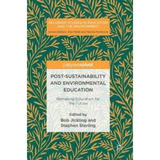 Post-Sustainability and Environmental Education