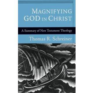 Magnifying God in Christ