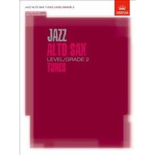 Jazz Alto Sax Tunes, Level/Grade 2