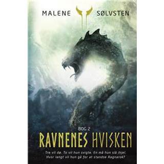 Ravnenes hvisken - bog 2 af Malene Sølvsten