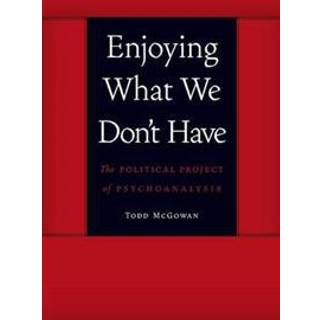 Enjoying What We Don't Have