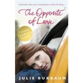 The Opposite Of Love