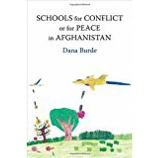 Schools for Conflict or for Peace in Afghanistan