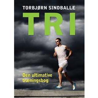 TRI - Den ultimative træningsbog - Torbjørn Sindballe