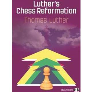 Luther's chess reformation