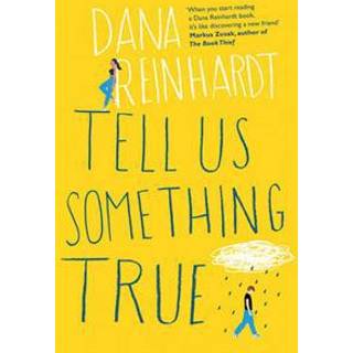 Tell Us Something True