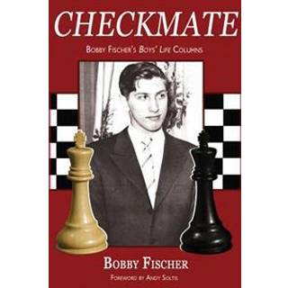 Checkmate: Bobby Fischer's Boys' Life Columns