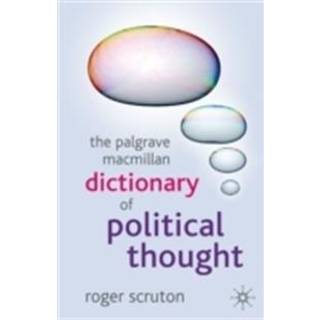 The Palgrave Macmillan Dictionary of Political Thought