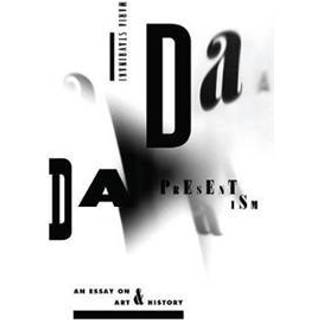 Dada Presentism