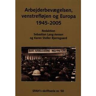 Arbejderbevægelsen, venstrefløjen og Europa