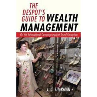 The Despot's Guide to Wealth Management