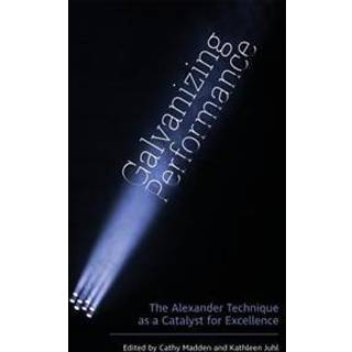 Galvanizing Performance