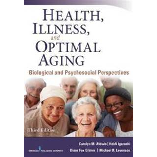 Health, Illness, and Optimal Aging