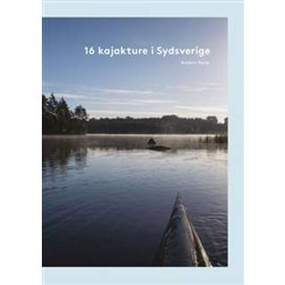 16 kajakture i Sydsverige - Anders Fanø
