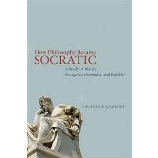 How Philosophy Became Socratic
