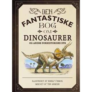 Carlsen Bog - Den fantastiske bog om dinosaurer