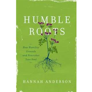HUMBLE ROOTS