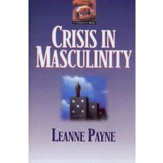 Crisis in Masculinity