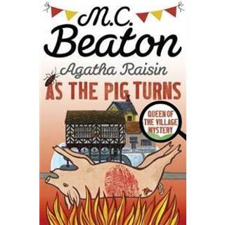 Agatha Raisin: As The Pig Turns