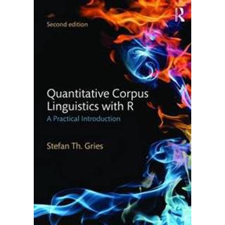 Quantitative Corpus Linguistics with R