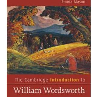 The Cambridge Introduction to William Wordsworth