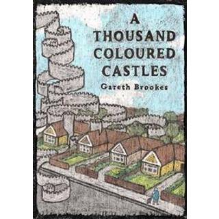 A Thousand Coloured Castles