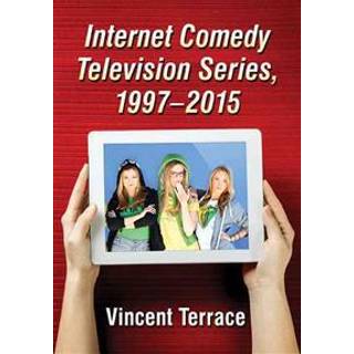 Internet Comedy Television Series, 1997-2015
