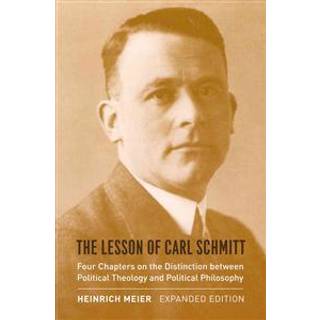The Lesson of Carl Schmitt