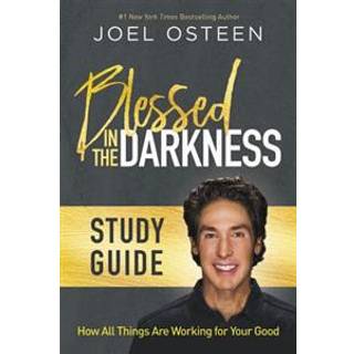 Blessed in the Darkness Study Guide