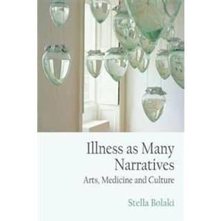 Illness as Many Narratives