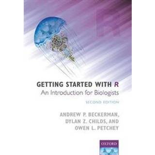 Getting Started with R (4, 2017) | Andrew P. Beckerman,Dylan Z. Childs,Owen L. Petchey