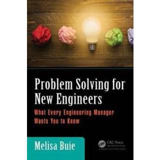 Problem Solving for New Engineers