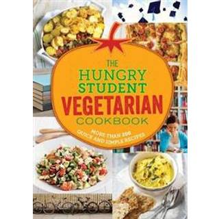 The Hungry Student Vegetarian Cookbook
