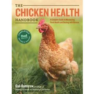 The Chicken Health Handbook, 2nd Edition
