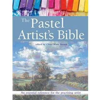 The Pastel Artist's Bible