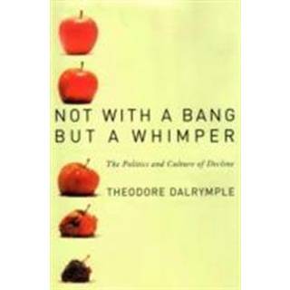 Not With a Bang But a Whimper