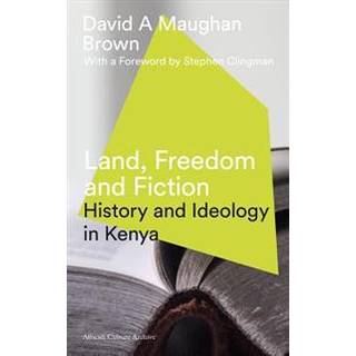 Land, Freedom and Fiction