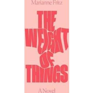 The Weight of Things