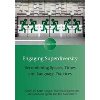 Engaging Superdiversity
