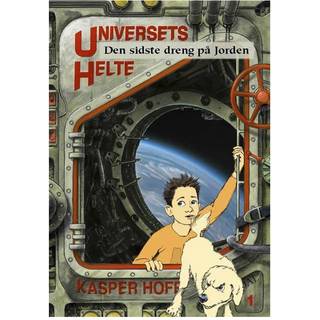 Universets helte 1 - Den sidste dreng på jorden
