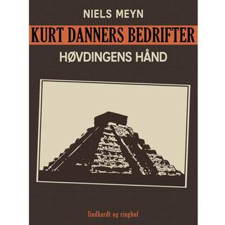 Kurt Danners bedrifter: Høvdingens hånd
