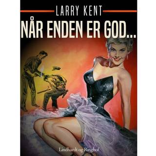 Når enden er god...