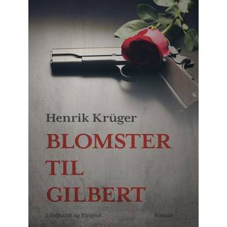 Blomster til Gilbert